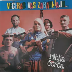 Riblja Čorba Večeras Vas Zabavljaju Muzičari Koji Piju!