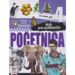Moja prva enciklopedija početnica 4 - Ja znam gde