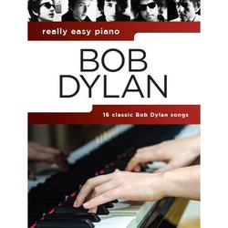 Music Sales Really Easy Piano: Bob Dylan