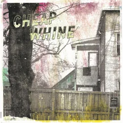 Cheap Whine - Cheap Whine (LP)