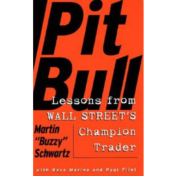Pit Bull: Lessons from Wall Streets Champion Trader