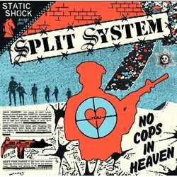 Split System - No Cops In Heaven/Pull The Trigger (LP)