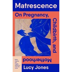 MATRESCENCE