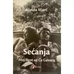 Sećanja moj život uz Če Gevaru