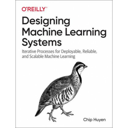 Designing Machine Learning Systems