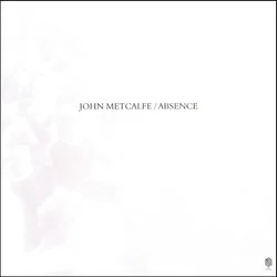 John Metcalfe - Absence (LP)