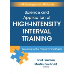 Science and Application of High Intensity Interval Training