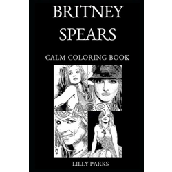 Britney Spears Calm Coloring Book