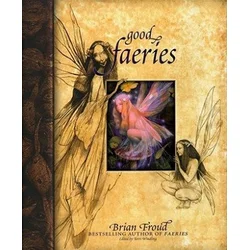Good Faeries, Bad Faeries