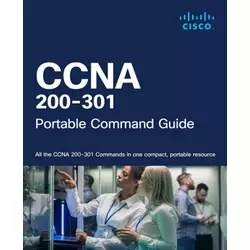 CCNA 200-301 Portable Command Guide