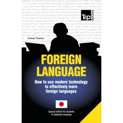 Foreign language - How to use modern technology to effectively learn foreign languages: Special edition - Japanese