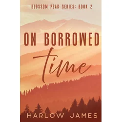 On Borrowed Time