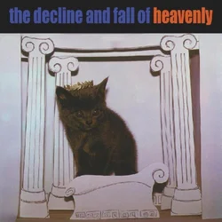 Heavenly - The Decline And Fall Of Heavenly (Reissue) (LP)