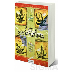 Četiri sporazuma - Don Miguel Ruis