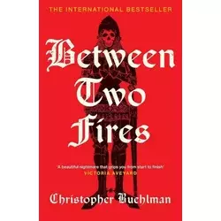 Between Two Fires