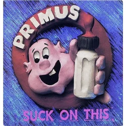 Primus - Suck On This