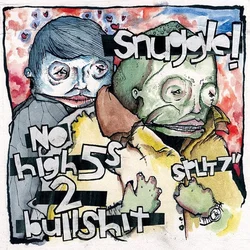 Snuggle & No High Fives To Bullshit - Split 7 (LP)