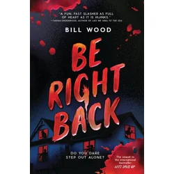 Be Right Back