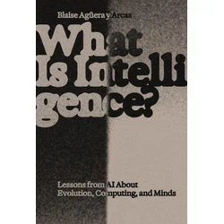 What Is Intelligence?