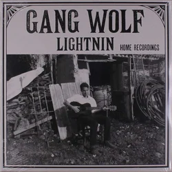 Gang Wolf Lightnin - Home Recordings (LP)