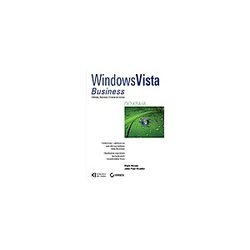 Windows Vista Business DO KRAJA – Mark Minasi i John Paul Mueller