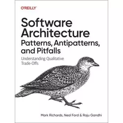 Software Architecture Patterns, Antipatterns, and Pitfalls