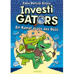 InvestiGators (Band 1) - Im Kampf gegen das Böse