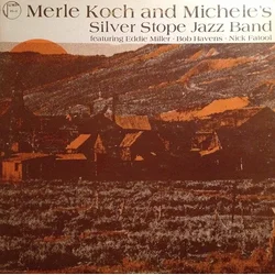 Merle Koch - And Michelles Silver Stope Band (LP)