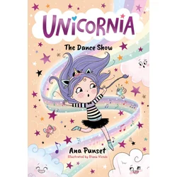 Unicornia: The Dance Show