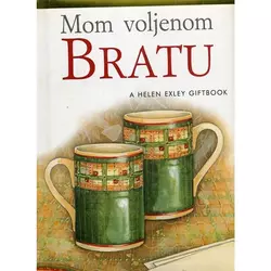 Mom voljenom bratu