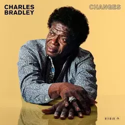 Charles Bradley - Changes (Reissue) (LP)