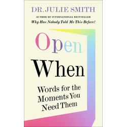 Open When