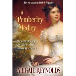 A Pemberley Medley: Five Pride & Prejudice Variations