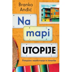 Na mapi utopije - Branko Anđić ( 12006 )