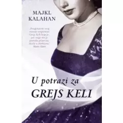 U potrazi za Grejs Keli