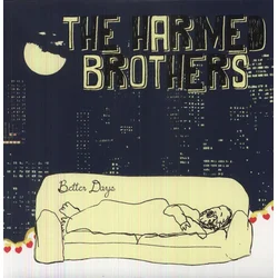The Harmed Brothers - Better Days (LP)