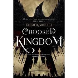 Crooked Kingdom