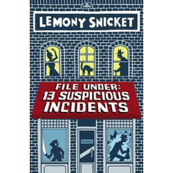 File Under: 13 Suspicious Incidents