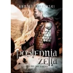 Poslednja želja - prvi deo Sage o vešcu