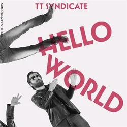 TT Syndicate - Hello World Vol III (7)