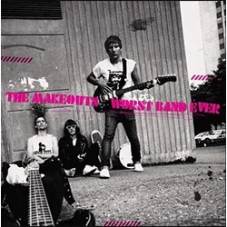 The Makeouts - Worst Band Ever (LP)