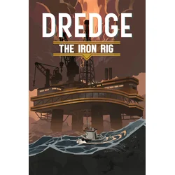 DREDGE - The Iron Rig (DLC) PC/XBOX LIVE Key EUROPE