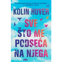 Sve što me podseća na njega