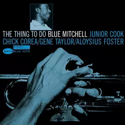 Blue Mitchell - The Thing To Do (180 g) (LP)