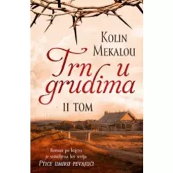 Trn u grudima – II tom