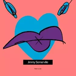 Jimmy Somerville - Read My Lips (Reissue) (Crystal Clear Coloured) (2 LP)