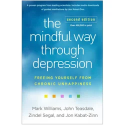 The Mindful Way through Depression, Second Edition