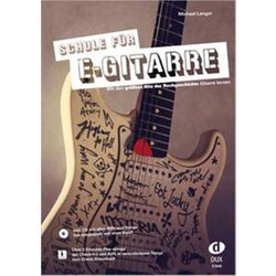 LANGER:SCHULE FUR E-GUITARRE + AUDIO ACCESS