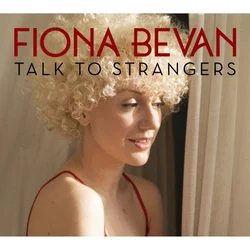 Fiona Bevan - Talk To Strangers (LP)