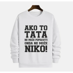 MAFIMI Muški duks Ako to tata ne može popraviti onda ne može niko, Beli